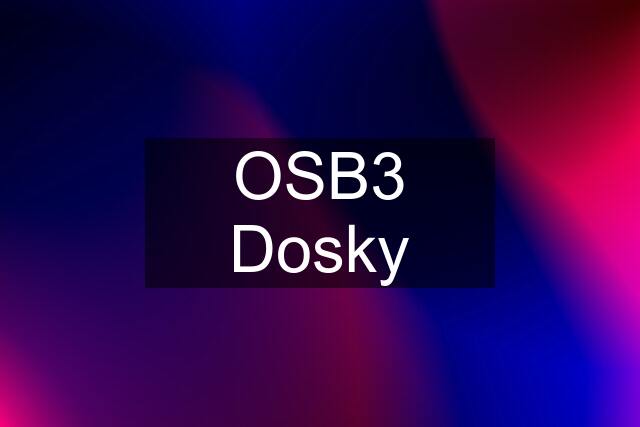 OSB3 Dosky