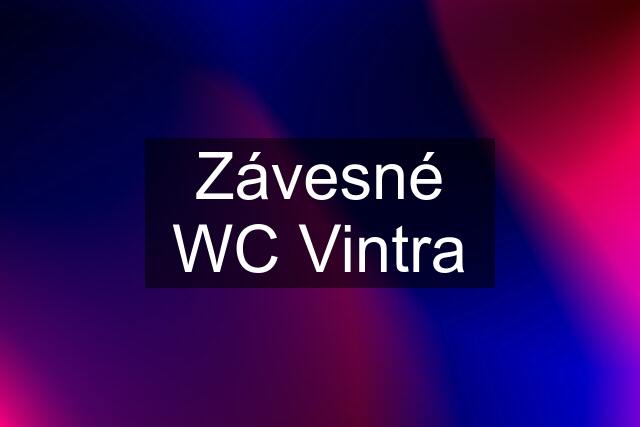 Závesné WC Vintra