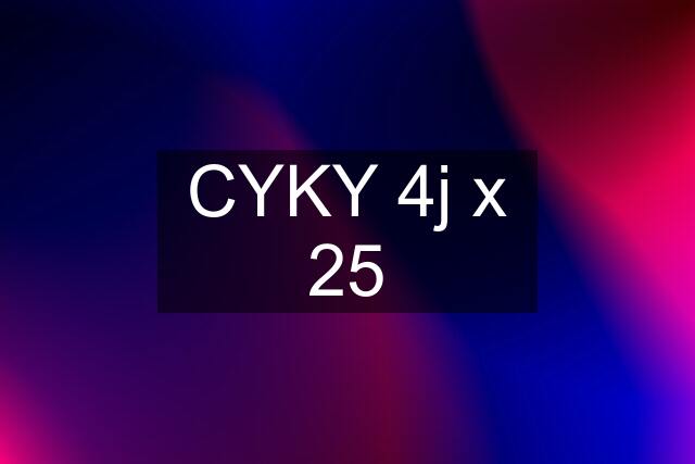 CYKY 4j x 25