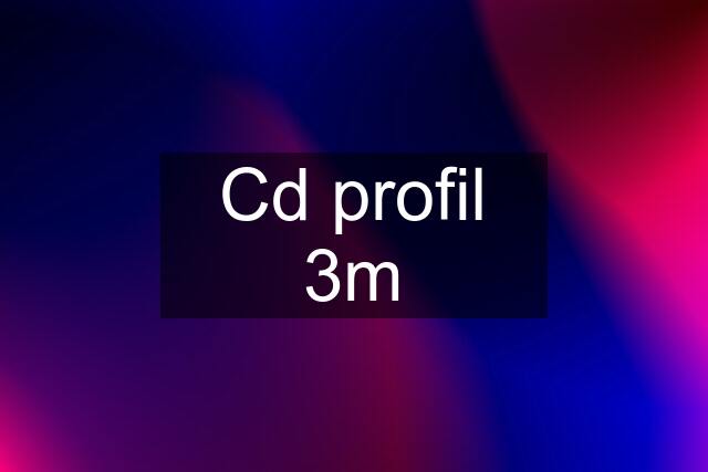 Cd profil 3m