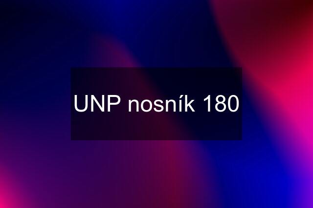 UNP nosník 180