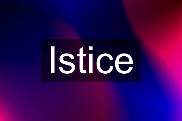 Istice