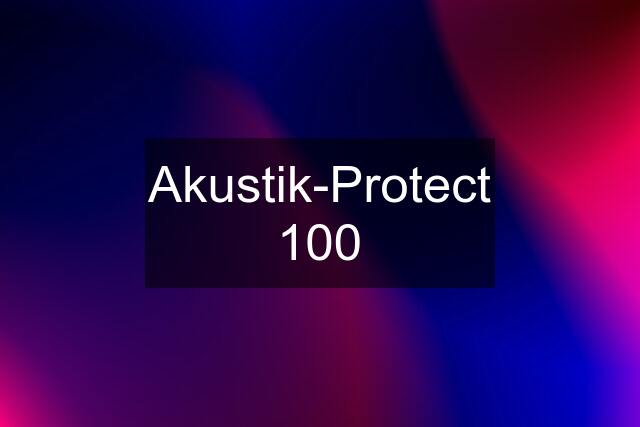 Akustik-Protect 100