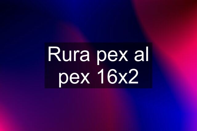 Rura pex al pex 16x2