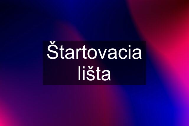 Štartovacia lišta