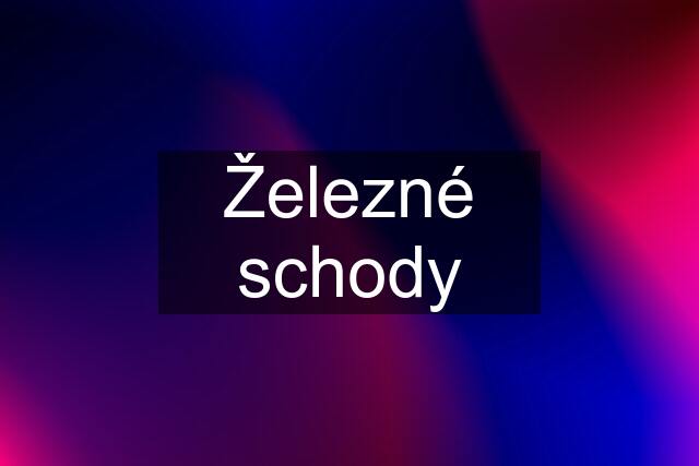 Železné schody