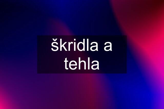 škridla a tehla