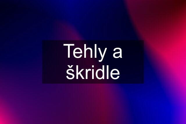 Tehly a škridle