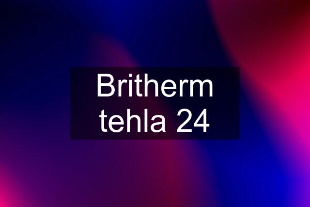 Britherm tehla 24