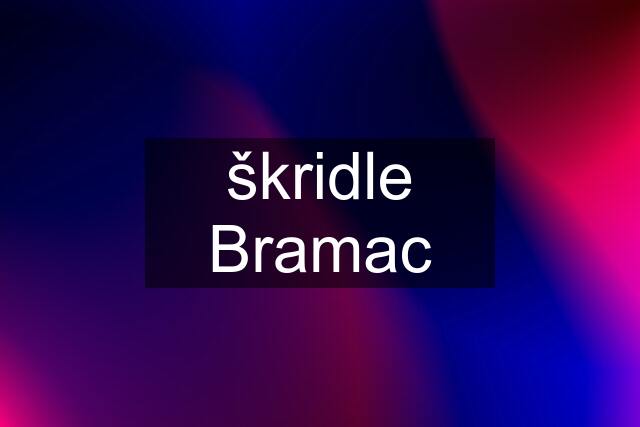 škridle Bramac