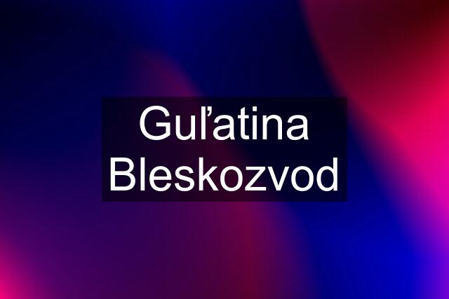 Guľatina Bleskozvod