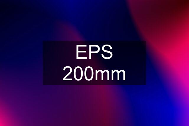 EPS 200mm