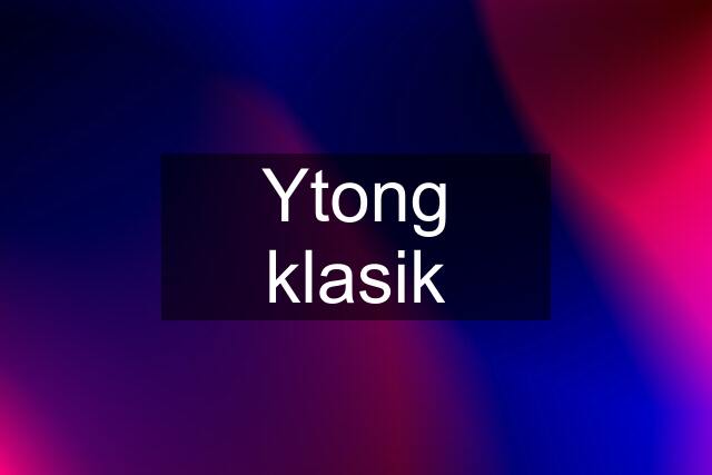 Ytong klasik