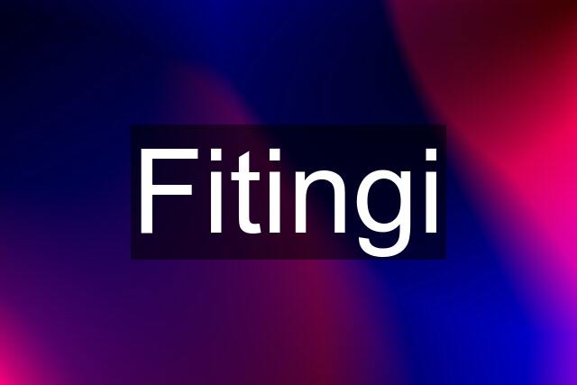 Fitingi