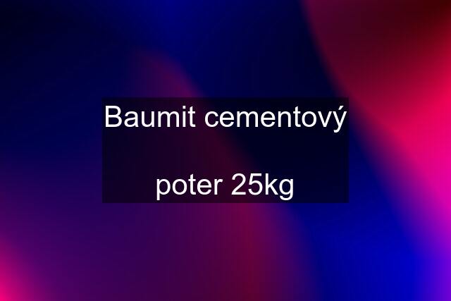 Baumit cementový  poter 25kg