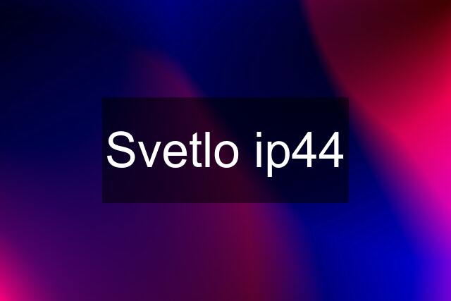 Svetlo ip44