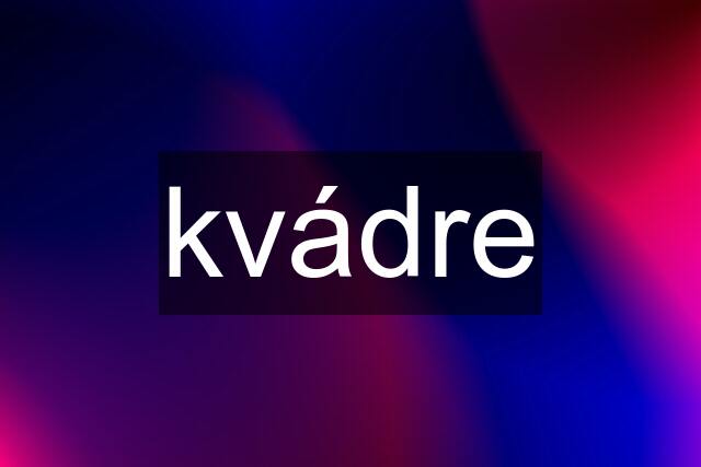 kvádre