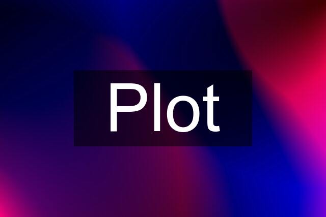 Plot