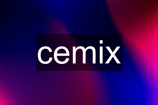 cemix