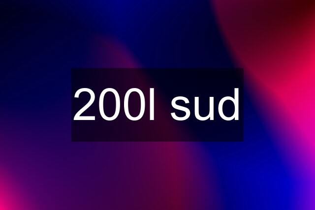 200l sud