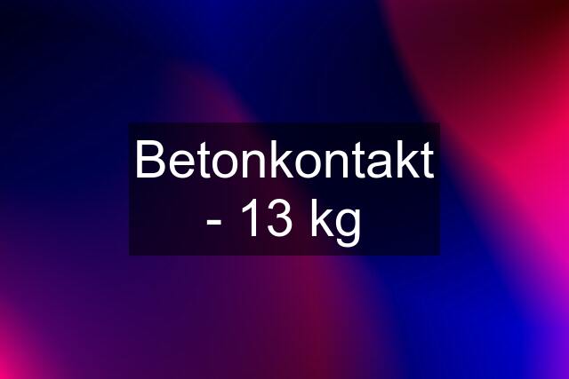 Betonkontakt - 13 kg