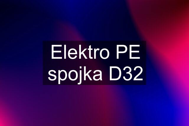 Elektro PE spojka D32