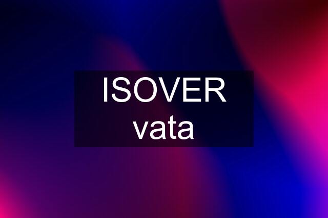 ISOVER vata