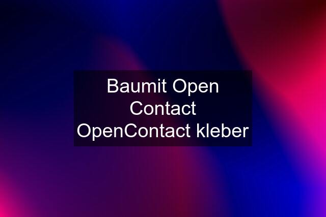 Baumit Open Contact OpenContact kleber