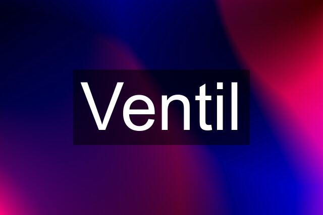 Ventil