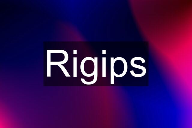 Rigips