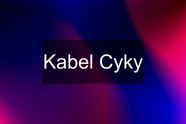 Kabel Cyky