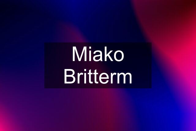 Miako Britterm