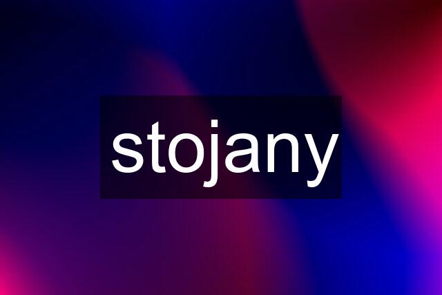 stojany