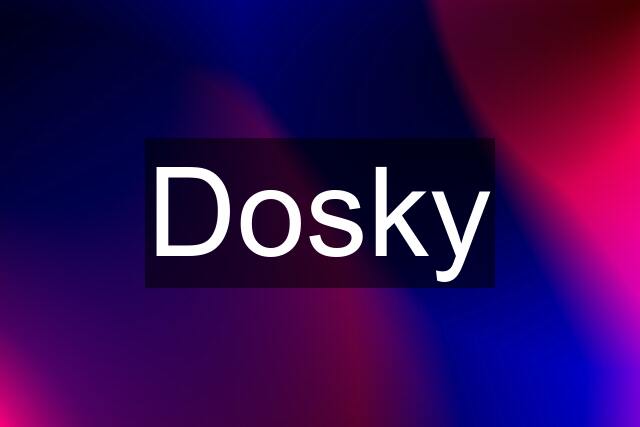 Dosky