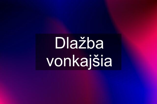 Dlažba vonkajšia