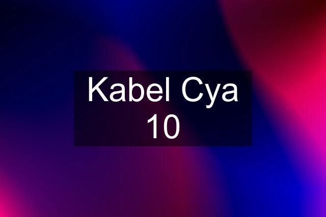 Kabel Cya 10