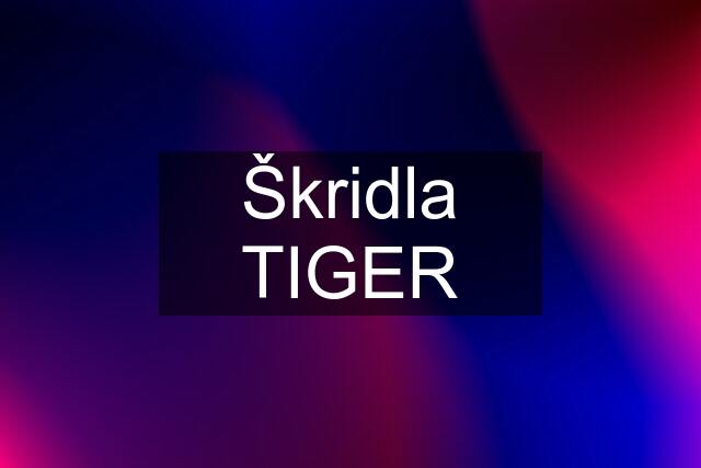 Škridla TIGER