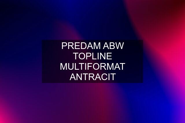 PREDAM ABW TOPLINE MULTIFORMAT ANTRACIT