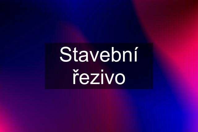 Stavební řezivo