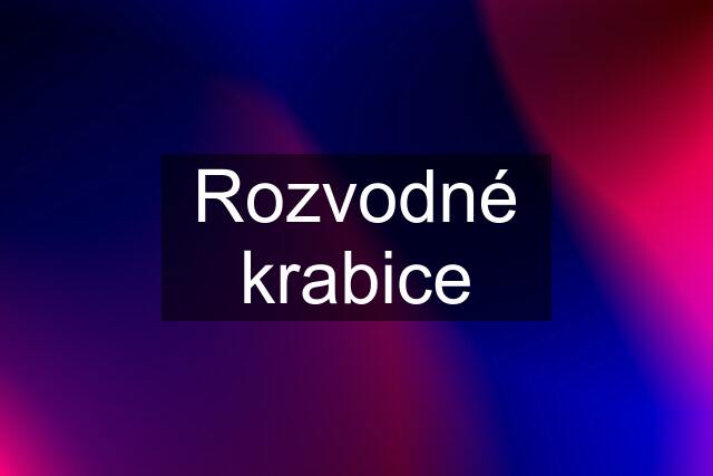 Rozvodné krabice