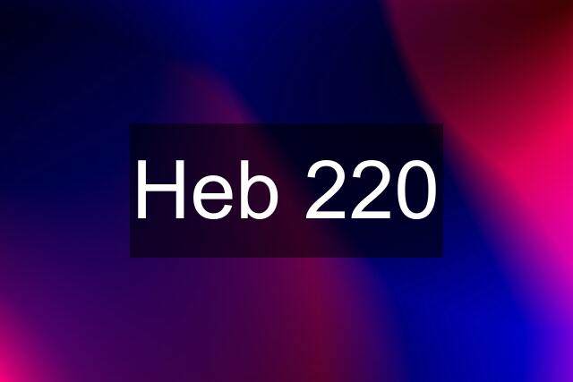 Heb 220
