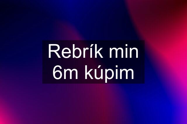 Rebrík min 6m kúpim