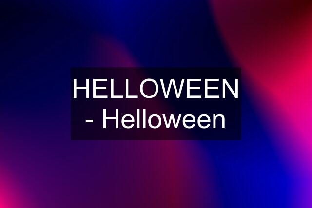 HELLOWEEN - "Helloween"