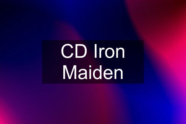 CD Iron Maiden