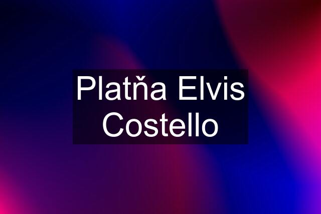 Platňa Elvis Costello