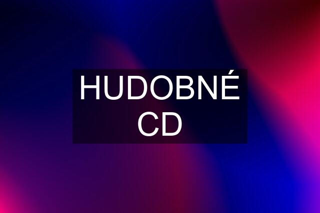 HUDOBNÉ CD