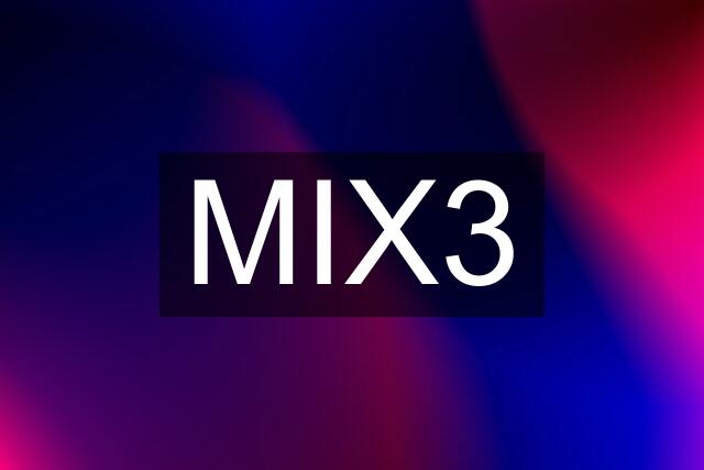 MIX3