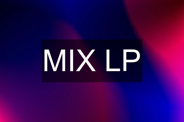 MIX LP