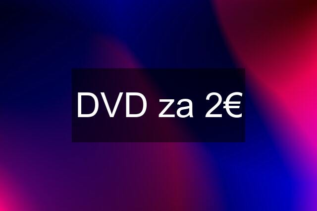 DVD za 2€