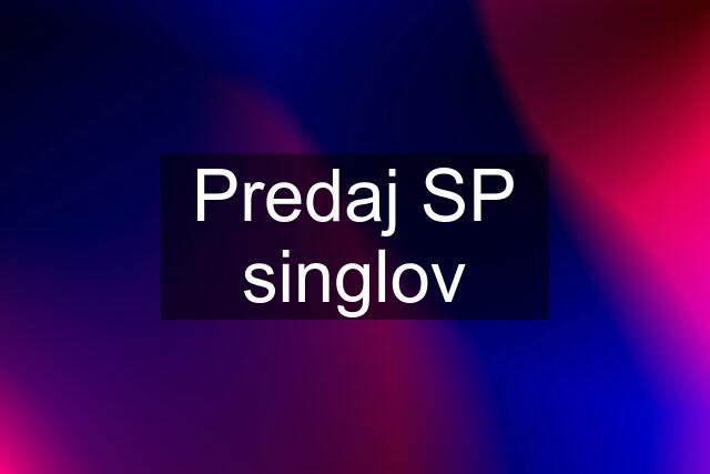 Predaj SP singlov